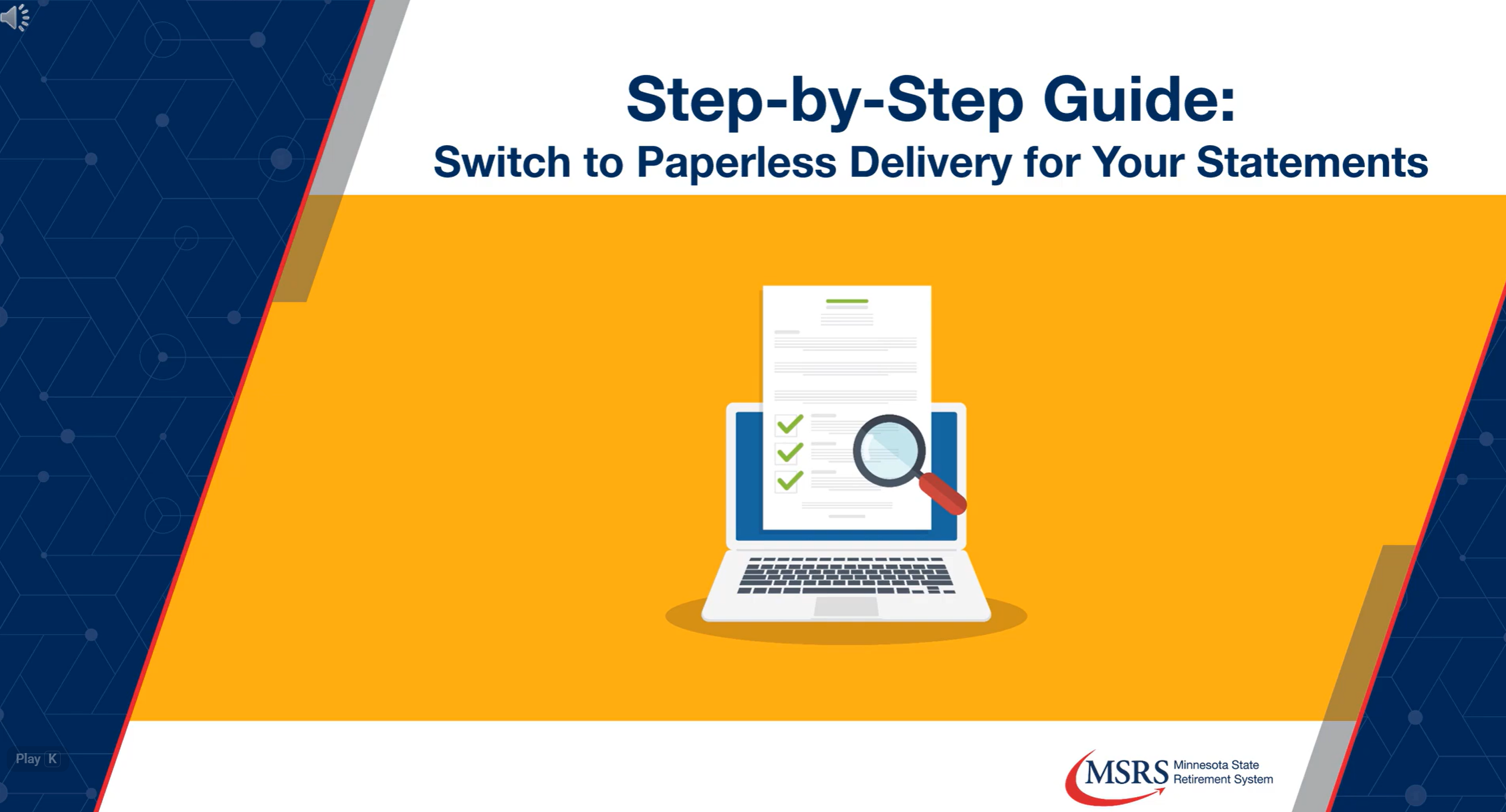 Video tutorial on how to elect e-delivery of your quarterly statement